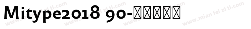 Mitype2018 90字体转换